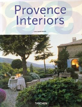 Lisa Lovatt-Smith: Provence Interiors Lisa Lovatt-Smith: Provence Interiors