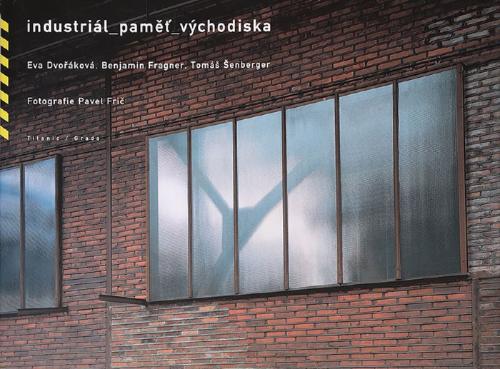 Industriál - paměť - východiska, Titanic/Grada 2007 Industriál - paměť - východiska, Titanic/Grada 2007