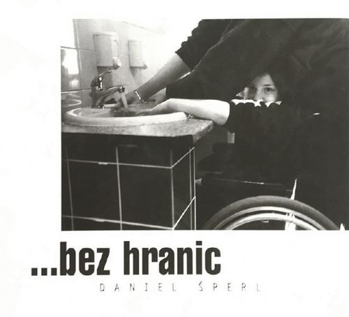 Daniel Šperl: …bez hranic, 2001 Daniel Šperl: …bez hranic, 2001