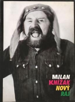 Nový ráj: Milan Knížák Nový ráj: Milan Knížák
