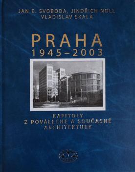 Praha 1945-2003 Praha 1945-2003