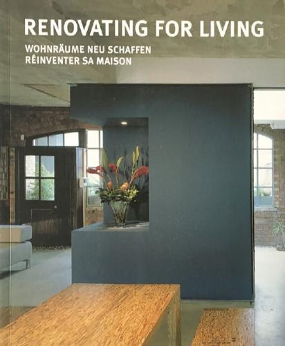 Simone Schleifer: Renovating for Living Simone Schleifer: Renovating for Living