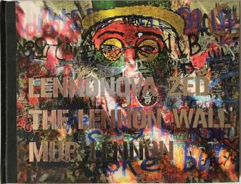 Jaromír Zemina: Lennonova zeď – The Lennon Wall Jaromír Zemina: Lennonova zeď – The Lennon Wall