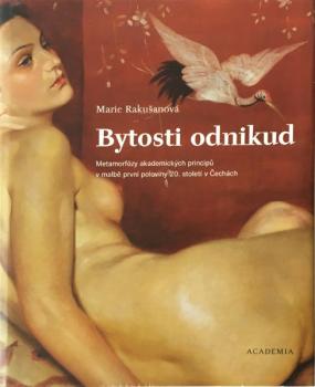 Marie Rakušanová: Bytosti odnikud Marie Rakušanová: Bytosti odnikud