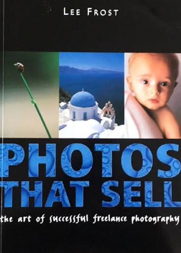 Lee Frost: Photos That Sell, David & Charles Publishing, London 2004 Lee Frost: Photos That Sell, David & Charles Publishing, London 2004