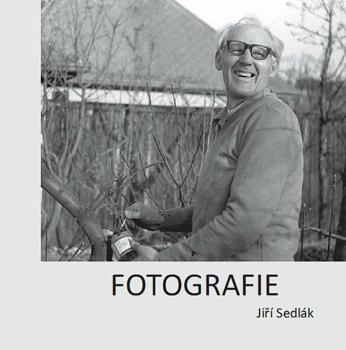 Jiří Sedlák: Fotografie Jiří Sedlák: Fotografie
