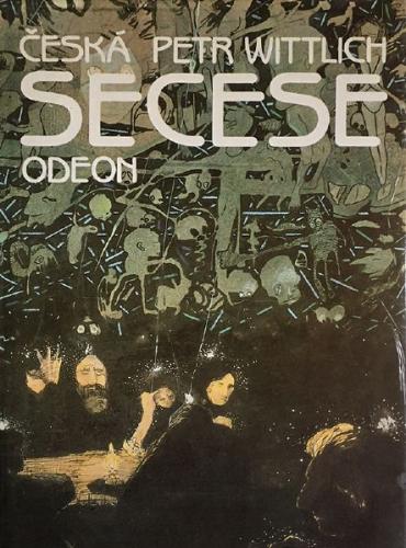 Petr Wittlich: esk secese, Odeon 1982