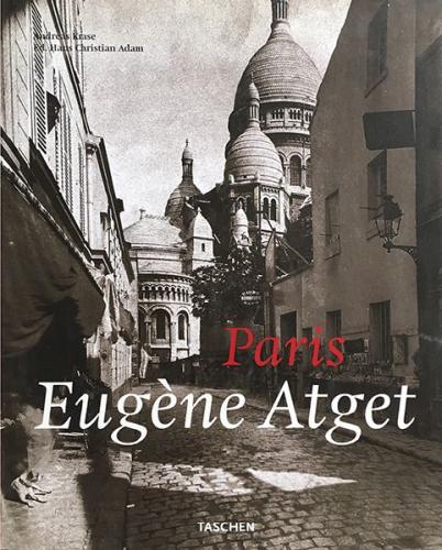 Eugne Atget - PARIS, Taschen 2008