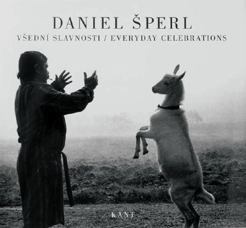 Daniel perl: Vedn slavnosti / Everyday Celebrations, KANT 2003