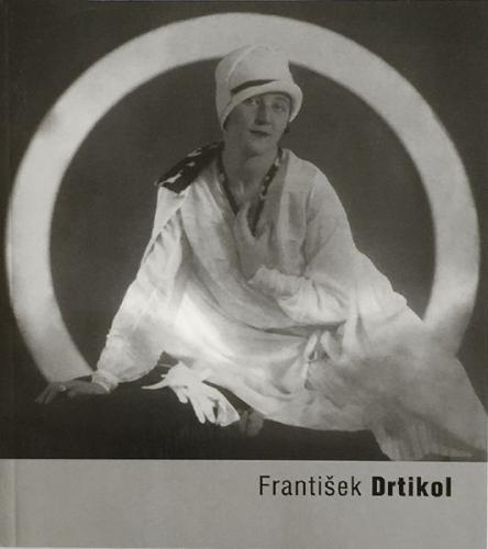 Frantiek Drtikol (18831961), TORST 2007