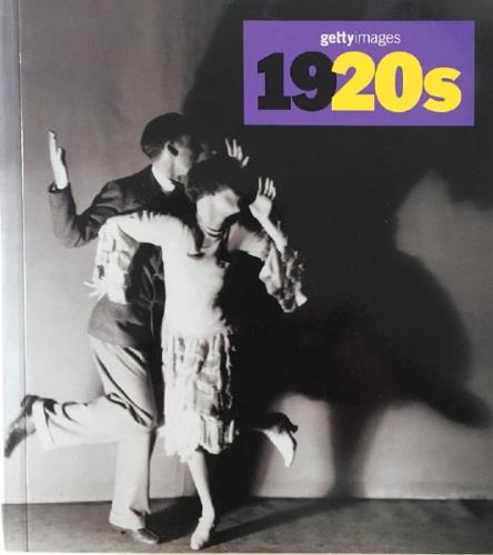 The 1920s (Decades of the 20th Century), Nick Yapp 1998