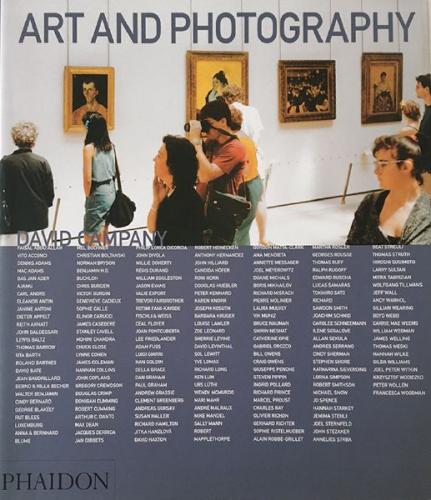 David Campany: Art and Photography, Phaidon 2007