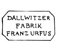 DALOVICE (Dallwitz) 1875, vtlaeno Dallwitzer Fabrik Franz Urfus