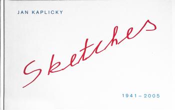 Jan Kaplický: Sketches: 1941-2005