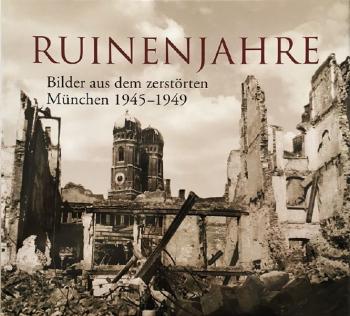 Richard Bauer: Ruinen-Jahre
