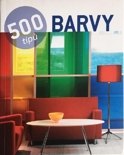 500 tipů: Barvy, Slovart 2011