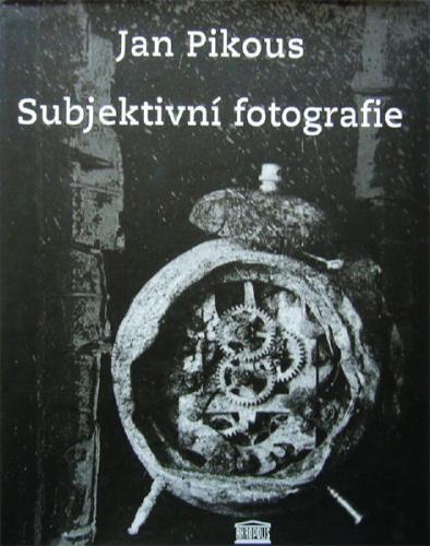 Jan Pikous: Subjektivn fotografie, 2008