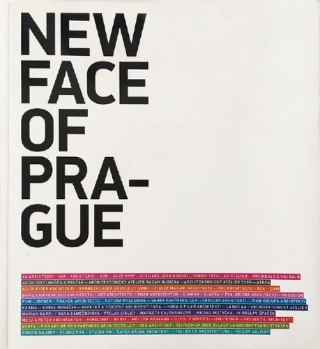 New Face of Prague: Současná pražská architektura po roce 1990